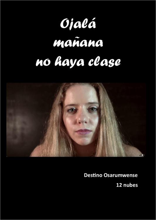 CE02-Ojalá_mañana_no_haya_clase-Cartel